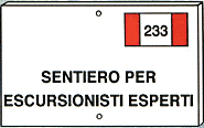 Tabella "Sentiero per escursionisti esperti"